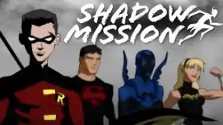 Young Justice: Shadow Mission